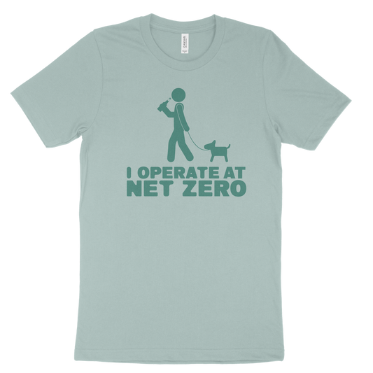 Funny Short Sleeve T-shirt Operate at Net Zero